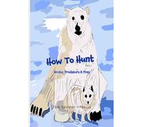How To Hunt: Predators & Prey: 1