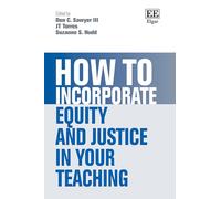 How to Incorporate Equity and Justice in Your Teaching (How To Guides)