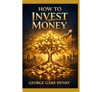 How to Invest Money