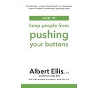 How To Keep People From Pushing Your Buttons (ebook)