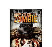 How To Kill A Zombie [Edizione: Stati Uniti] [Italia] [Blu-ray]