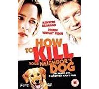 How To Kill Your Neighbor's Dog [Reino Unido] [DVD]