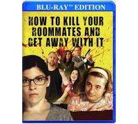 How To Kill Your Roommates And Get Away With It [USA] [Blu-ray]