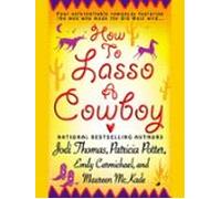 How To Lasso A Cowboy (ebook)