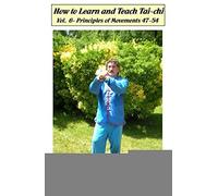 How To Learn & Teach Tai-Chi 6 [Edizione: Stati Uniti] [Italia] [DVD]