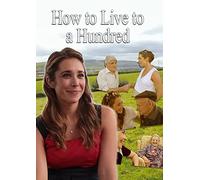 How To Live To 100 [USA] [DVD]