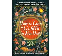 How to Lose a Goblin in Ten Days