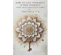 How to Lose Your Keys and Find Yourself