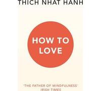 HOW TO LOVE