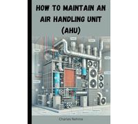 How to Maintain an Air Handling Unit (AHU)