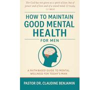 How to Maintain Good Mental Health for Men