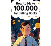 How to Make $100,000 by Selling Books on Amazon
