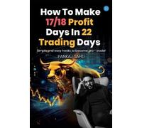 How To Make 17/18 Profit Days In 22 Trading Days