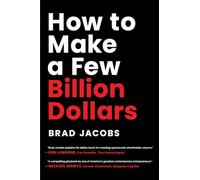 How to Make a Few Billion Dollars