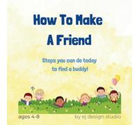 How To Make A Friend: Steps You Can Do Today To Find A Buddy