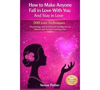 How To Make A Man Fall in Love With You. How And Why Men Fall In Love. The Book of Love: How To Get A Boyfriend. Make Him Fall For You And Want You