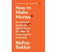 How To Make Money (ebook)