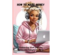 How to make Money: Step by Step guide
