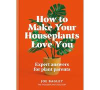 How to Make Your Houseplants Love You: Expert Answers for Plant Parents