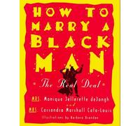 How to Marry a Black Man: the Real Deal by Monique Jellerette deJongh (31-Dec-1996) Hardcover
