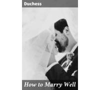 How To Marry Well (ebook)