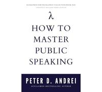 How to Master Public Speaking (Eloquence for Excellence)