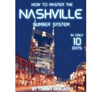 How to Master the Nashville Number System in 10 Days (Amateur to Pro)