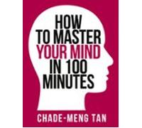 How To Master Your Mind In 100 Minutes (ebook)