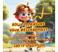 How to Measure Your Besthappiest