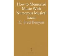 How to Memorize Music With Numerous Musical Exam