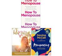 How to Menopause, The Good Food Menopause Diet Cookbook & Menopausing 3 Books Collection Set