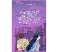 How to Move On From Someone You Never Dated: A breakup recovery workbook, delulu detox journal, and emotional healing guide for situationships, crushes, and fantasy relationships