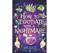 How to Negotiate With a Nightmare (Seven Suitors For Seven Witches)