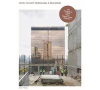 How to not Demolish a Building: 3