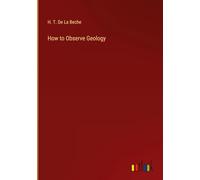 How to Observe Geology