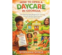 How to Open a Daycare in Georgia: The Daycare Blueprint Series