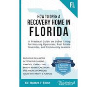 How to Open a Recovery Home in Florida: A Practical Guide on Sober Living for Housing Operators, Real Estate Investors, and Community Leaders