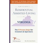 How to Open a Residential Assisted Living in Virginia: 9 Proven Steps for Investors & Operators