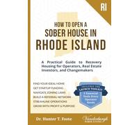 How to Open a Sober House in Rhode Island: A Practical Guide to Recovery Housing for Operators, Real Estate Investors, and Changemakers
