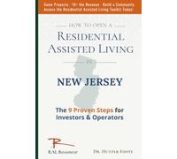 How to Open Residential Assisted Living in New Jersey: 9 Proven Steps for Investors & Operators