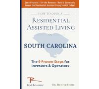 How to Open Residential Assisted Living in South Carolina: 9 Proven Steps for Investors & Operators