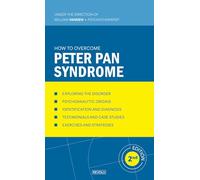 How to Overcome Peter Pan Syndrome (Understanding and Managing Behavioral Disorders)