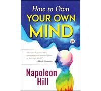 How to Own Your Own Mind