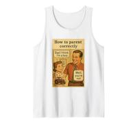 How To Parent Correctly Camiseta sin Mangas