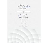 How To Pass OSCP Series: Active Directory Security Step-by-Step Guide Part One