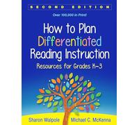 How to Plan Differentiated Reading Instruction, Second Edition: Resources for Grades K-3 (Solving Problems in the Teaching of Literacy)