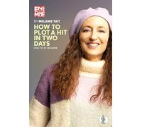 How to Plot a Hit in Two Days