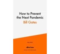 How To Prevent The Next Pandemic