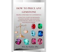 How to Price Any Gemstone: From confused to confidence