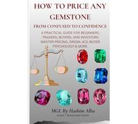 How to Price Any Gemstone: From confused to confidence